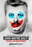 Poster for John Wayne Gacy: Devil in Disguise
