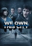 Poster for We Own This City