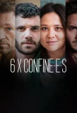 Poster for 6 X confiné.e.s