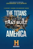 Poster for The Titans That Built America