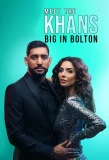 Poster for Meet the Khans: Big in Bolton