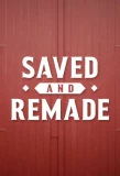 Poster for Saved and Remade