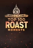 Poster for Hall of Flame: Top 100 Comedy Central Roast Moments