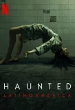 Poster for Haunted: Latinoamérica