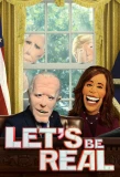 Poster for Let's Be Real