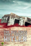 Poster for The Buildings That Fought Hitler
