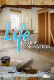 Poster for Life Under Renovation