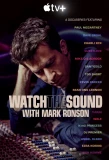 Poster for Watch the Sound with Mark Ronson