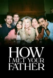 Poster for How I Met Your Father