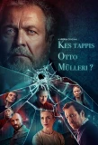 Poster for Kes tappis Otto Mülleri?