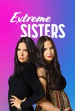 Poster for Extreme Sisters