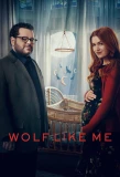 Poster for Wolf Like Me