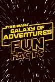 Poster for Star Wars: Galaxy of Adventures Fun Facts