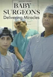 Poster for Baby Surgeons: Delivering Miracles