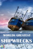 Poster for World's Greatest Shipwrecks