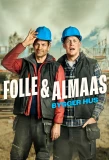 Poster for Folle og Almaas bygger hus