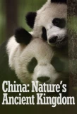 Poster for China: Nature's Ancient Kingdom