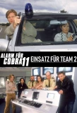 Poster for Alarm für Cobra 11 - Einsatz für Team 2