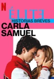 Poster for Élite Historias Breves: Carla Samuel