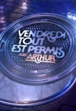 Poster for Vendredi, tout est permis avec Arthur