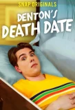 Poster for Denton's Death Date