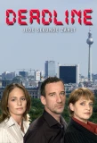 Poster for Deadline: Jede Sekunde zählt