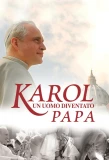 Poster for Karol, un uomo diventato Papa