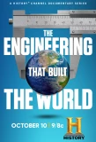 Poster for The Engineering That Built the World
