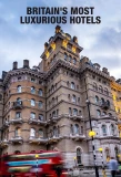 Poster for Britain's Most Luxurious Hotels