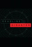 Poster for Deadline to Disaster