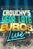 Poster for Crouchy's Year-Late Euros: Live