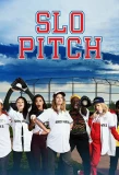 Poster for Slo Pitch
