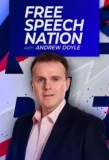 Poster for Free Speech Nation with Andrew Doyle