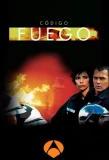 Poster for Código fuego