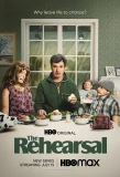 Poster for The Rehearsal