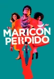 Poster for Maricón perdido