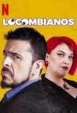 Poster for Locombianos