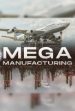 Poster for Mega Manufacturing
