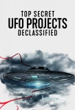 Poster for Top Secret UFO Projects Declassified