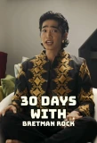 Poster for 30 Days With: Bretman Rock
