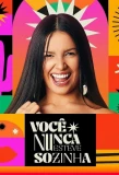 Poster for Você Nunca Esteve Sozinha: O Doc de Juliette
