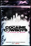 Poster for Cocaine Cowboys: The Kings of Miami