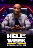 Poster for Hell of A Week with Charlamagne Tha God