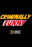 Poster for Criminally Funny