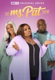 Poster for The Ms. Pat Show