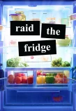 Poster for Raid the Fridge