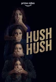 Poster for Hush Hush