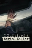 Poster for I Survived a Serial Killer