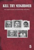 Poster for Kill Thy Neighbour