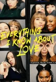 Poster for Everything I Know About Love